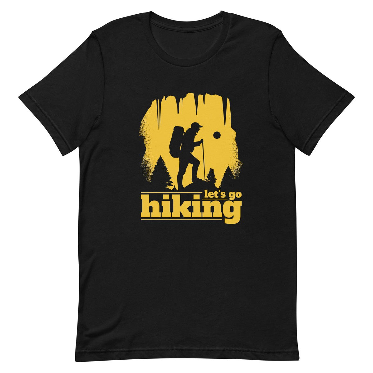 Let's Go Hiking Unisex T-shirt