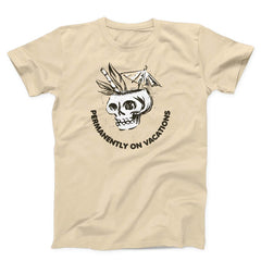 Permanently On Vacations Skull Unisex T-shirt