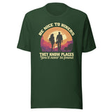 Be Nice To Hikers Unisex t-shirt - ZKGEAR
