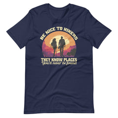 Be Nice To Hikers Unisex t-shirt - ZKGEAR