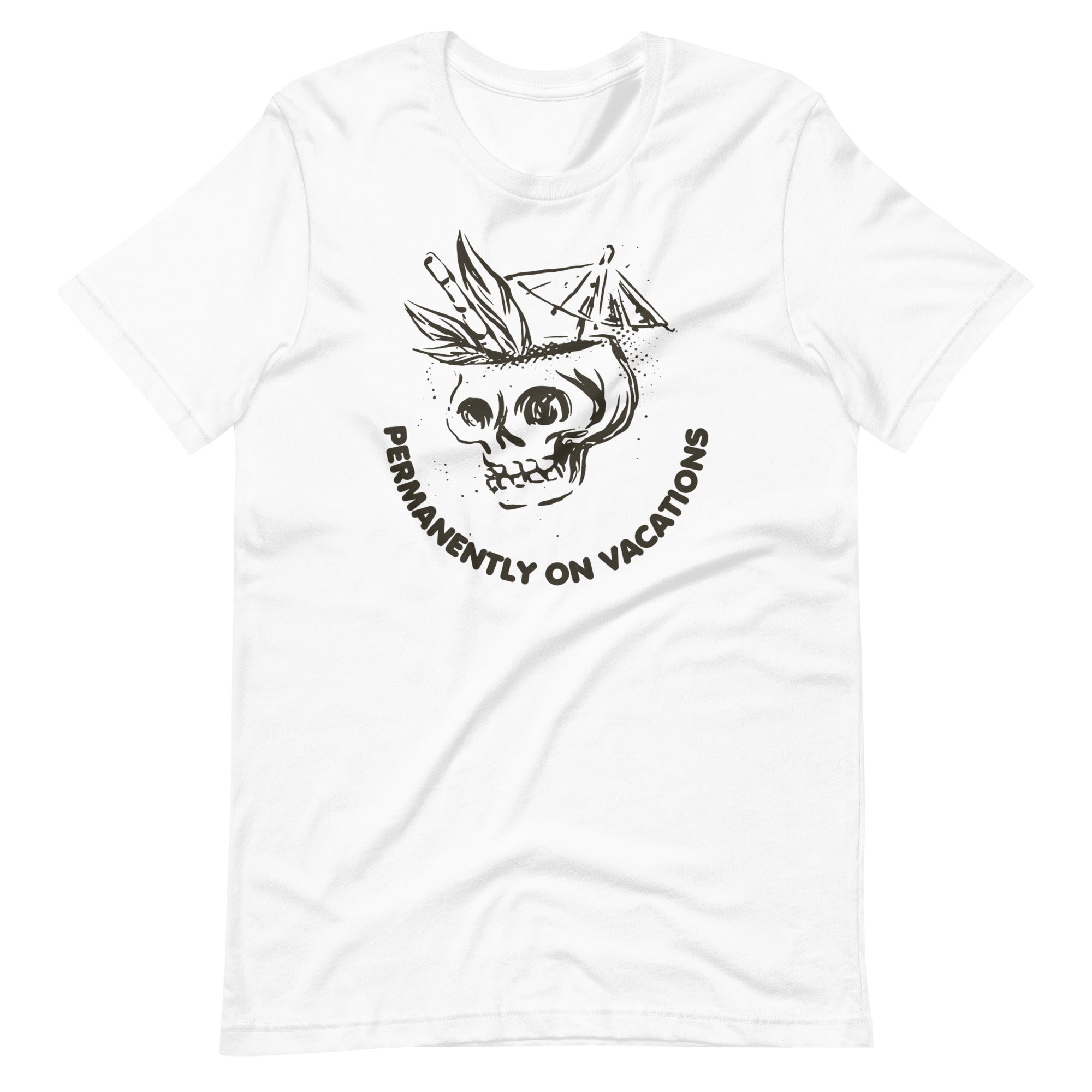 Permanently On Vacations Skull Unisex T-shirt - ZKGEAR