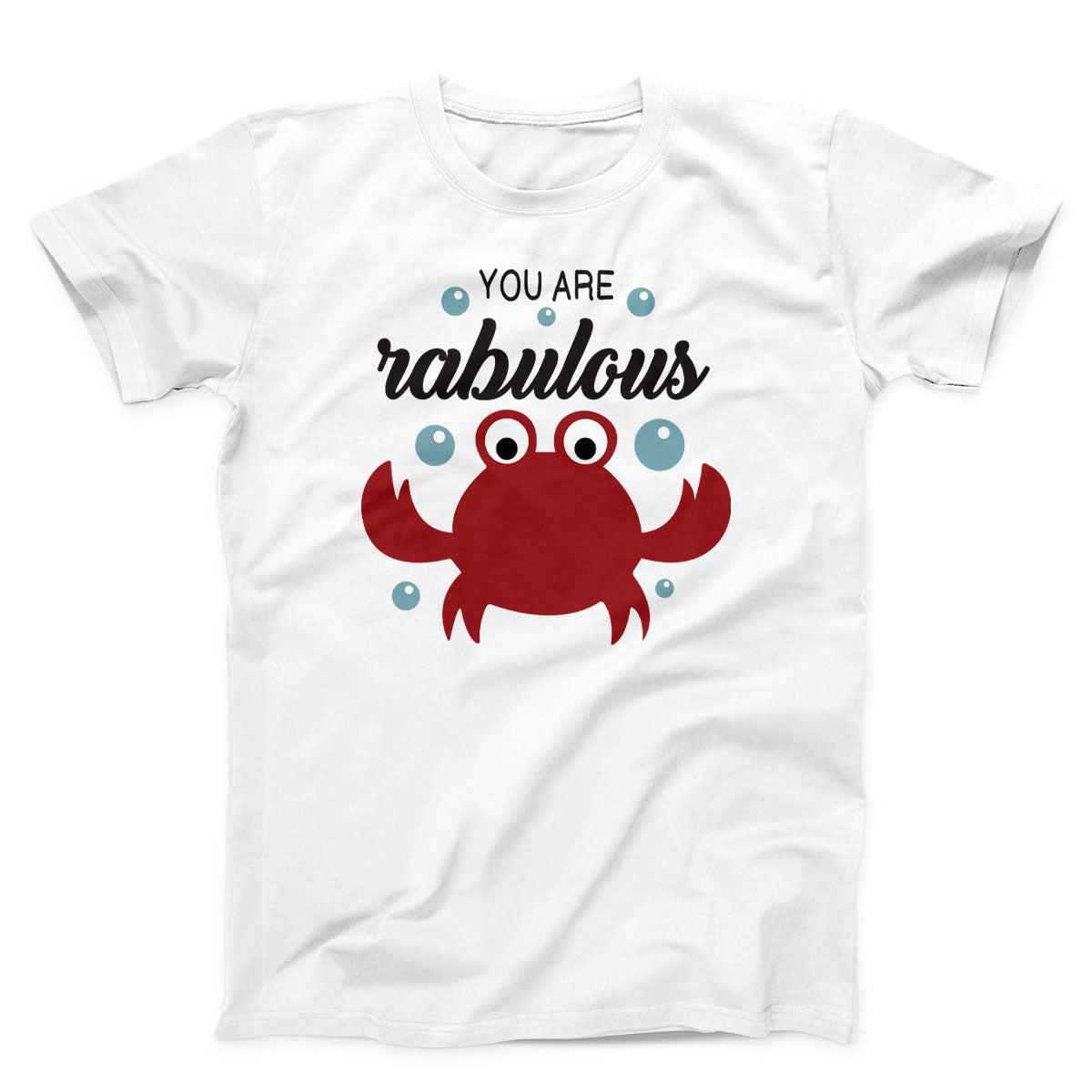 You Are Fabulous Unisex T-Shirt